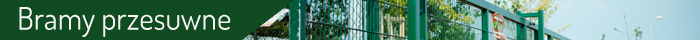 bramy przesuwne
